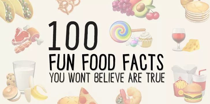 100 забавных фактов о еде, в которые вы не поверите 