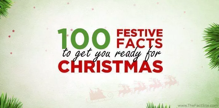100 праздничных фактов, которые помогут подготовиться к Рождеству > Интересные факты